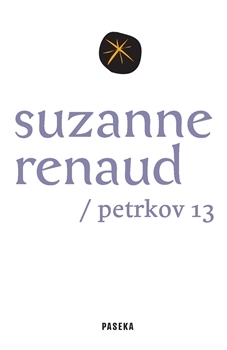 Suzanne Renaud : Petrkov 13 (Hardcover)