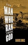 The Man Who Ran from God