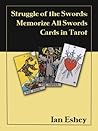 Struggle of the Swords: Memorize All Swords Cards in Tarot