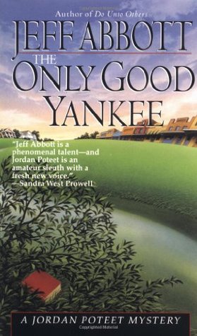 The Only Good Yankee (Mass Market Paperback)