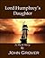 Lord Humphrey's Daughter--A...