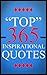 Inspirational Quotes: Top 365 Inspirational Quotes and Motivational Quotes