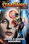 The Stardance Trilogy by Spider Robinson The Stardance Trilogy by Spider Robinson