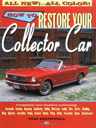 How to Restore Your Collector Car (Motorbooks Workshop)