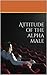 Attitude of the alpha male