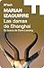 Las damas de Shanghai: En b...