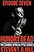 Hungry Dead: Episode 7 (The Zombie Apocalypse Series)