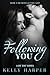 Following You (By You, #2.5)