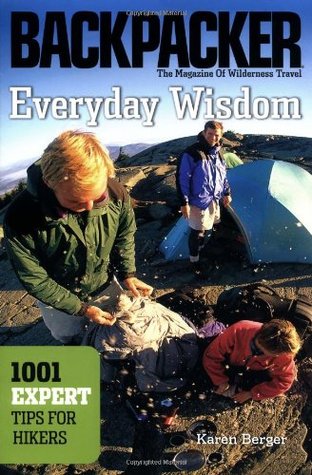 Everyday Wisdom: 1001 Expert Tips for Hikers (Paperback)