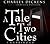A Tale Of Two Cities by Charles Dickens A Tale Of Two Cities by Charles Dickens