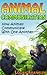 ANIMAL COMMUNICATION - How animals communicate with one another! by LOGAN FRANKLIN