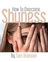 How To Overcome Shyness How To Overcome Shyness