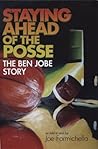 Staying Ahead of the Posse: The Ben Jobe Story