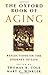 The Oxford Book of Aging by Thomas R. Cole