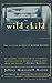 The Wild Child: The Unsolve...