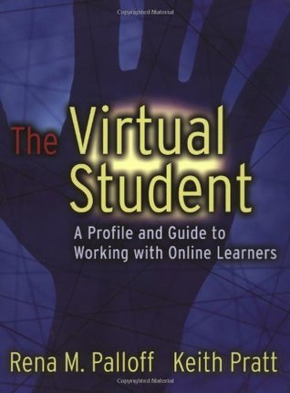 The Virtual Student: A Profile and Guide to Working with Online Learners (Paperback)