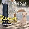 Rescue My Heart by Jill Shalvis
