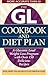 The GL Cookbook and Diet Pl...