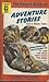 The Argosy Book of Adventure Stories by Rogers Terrill