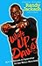 What's Up, Dawg?: How to Be...
