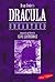 Dracula Unearthed (Annotated) (Desert Island Dracula Library Book 4)