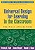 Universal Design for Learning in the Classroom: Practical Applications (What Works for Special-Needs Learners)