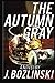 The Autumn Gray