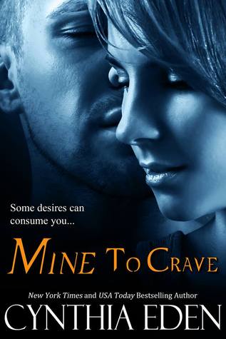Mine to Crave (Mine, #4)