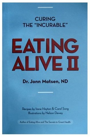 Eating Alive II: Ten Easy Steps to Following the Eating Alive System (Paperback)