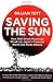 Saving the Sun: How Wall Street Mavericks Shook Up Japan's Financial World and Made Billions