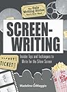The Only Writing Series You'll Ever Need Screenwriting by Madeline DiMaggio
