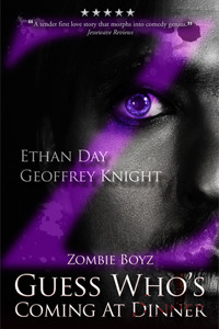 Guess Who’s Coming At Dinner (Zombie Boyz, #1)