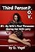 Third Person P.O.V.: My Wife's First Threesome