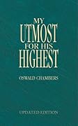 My Utmost for His Highest 