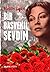 Bir Başvekil Sevdim