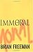 Immoral by Brian Freeman