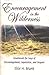 Encouragement in the Wilderness by Elsie H. Brunk