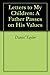 Letters to My Children: A Father Passes on His Values