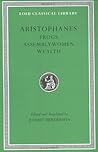 Frogs/Assemblywomen/Wealth (Loeb Classical Library 180)