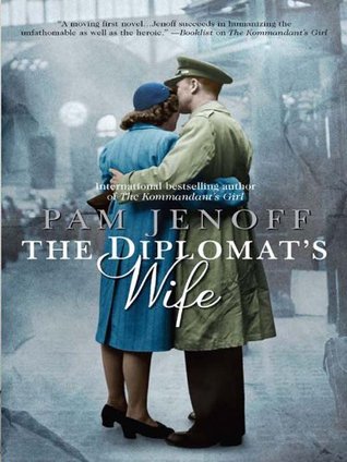 The Diplomat's Wife: A Novel – A NYT Bestseller WWII Historical Fiction About Love and Espionage