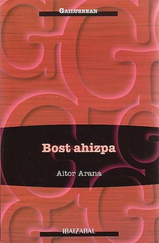 Bost ahizpa (Paperback)