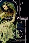 Wither by Lauren DeStefano