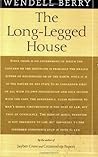 The Long-Legged House by Wendell Berry