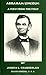 Abraham Lincoln: A View from the Field