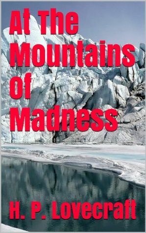 At The Mountains of Madness