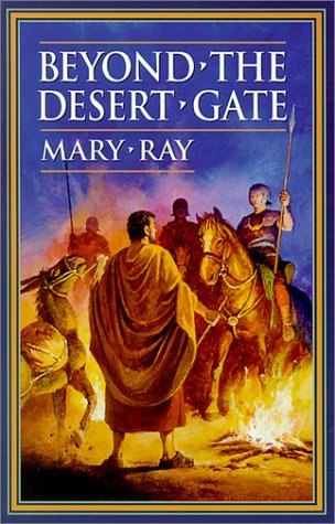 Beyond the Desert Gate (Roman Empire Sequence, #4)