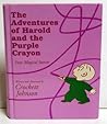 The Adventures of Harold and the Purple Crayon: Four Magical Stories The Adventures of Harold and the Purple Crayon: Four Magical Stories