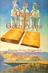 Quest for the Gold Plates: Thomas Stuart Ferguson's Archaeological Search for the Book of Mormon Quest for the Gold Plates: Thomas Stuart Ferguson's Archaeological Search for the Book of Mormon