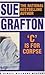 C is for Corpse (Kinsey Millhone Mystery)