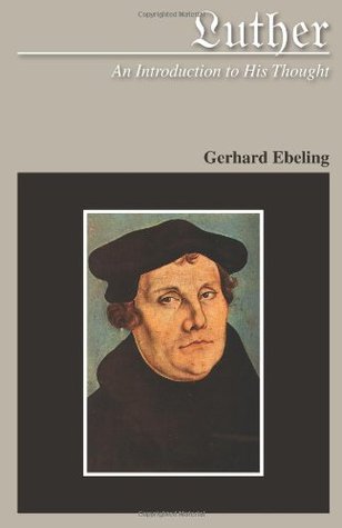 Luther: An Introduction to His Thought (Hardcover)